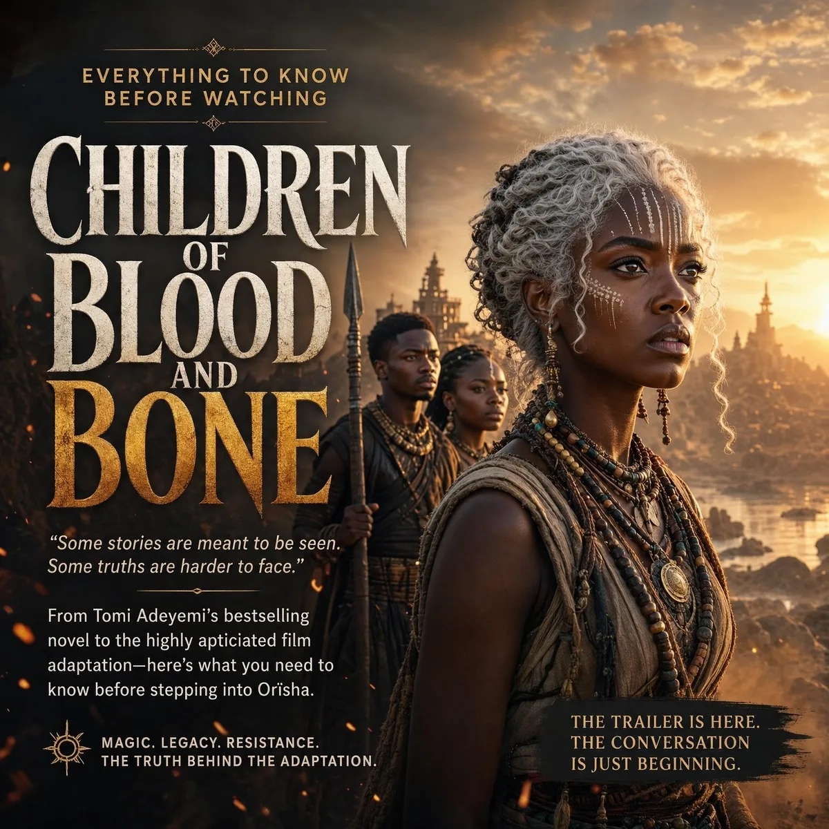 Children of Blood and Bone movie poster featuring Zélie with white hair and ceremonial face paint, flanked by two fellow maji, before a sunset city skyline.