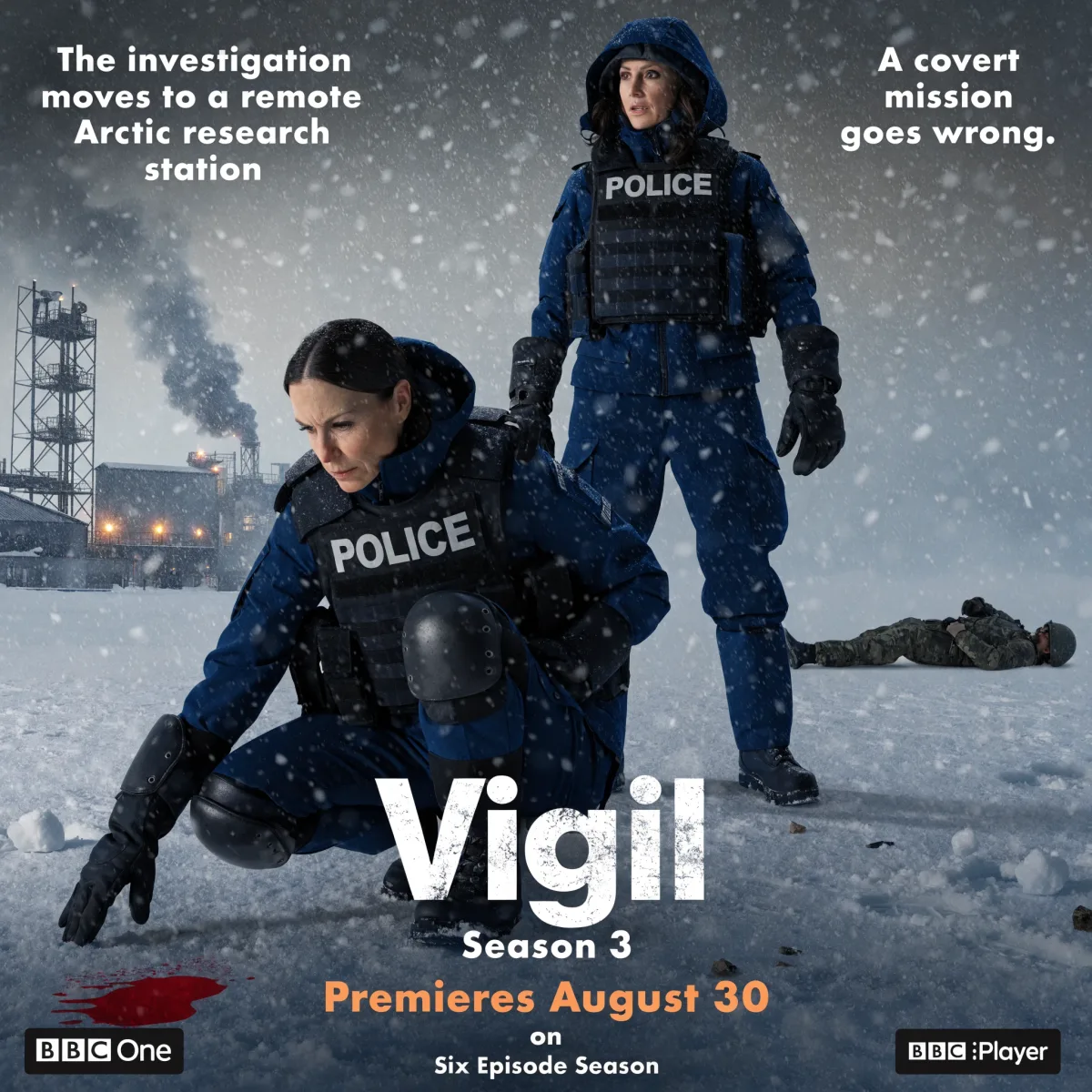 Vigil Season 3 key art showing DCI Amy Silva and DI Kirsten Longacre in police tactical gear at a snowy Arctic research station, premiering August 30 on BBC One.