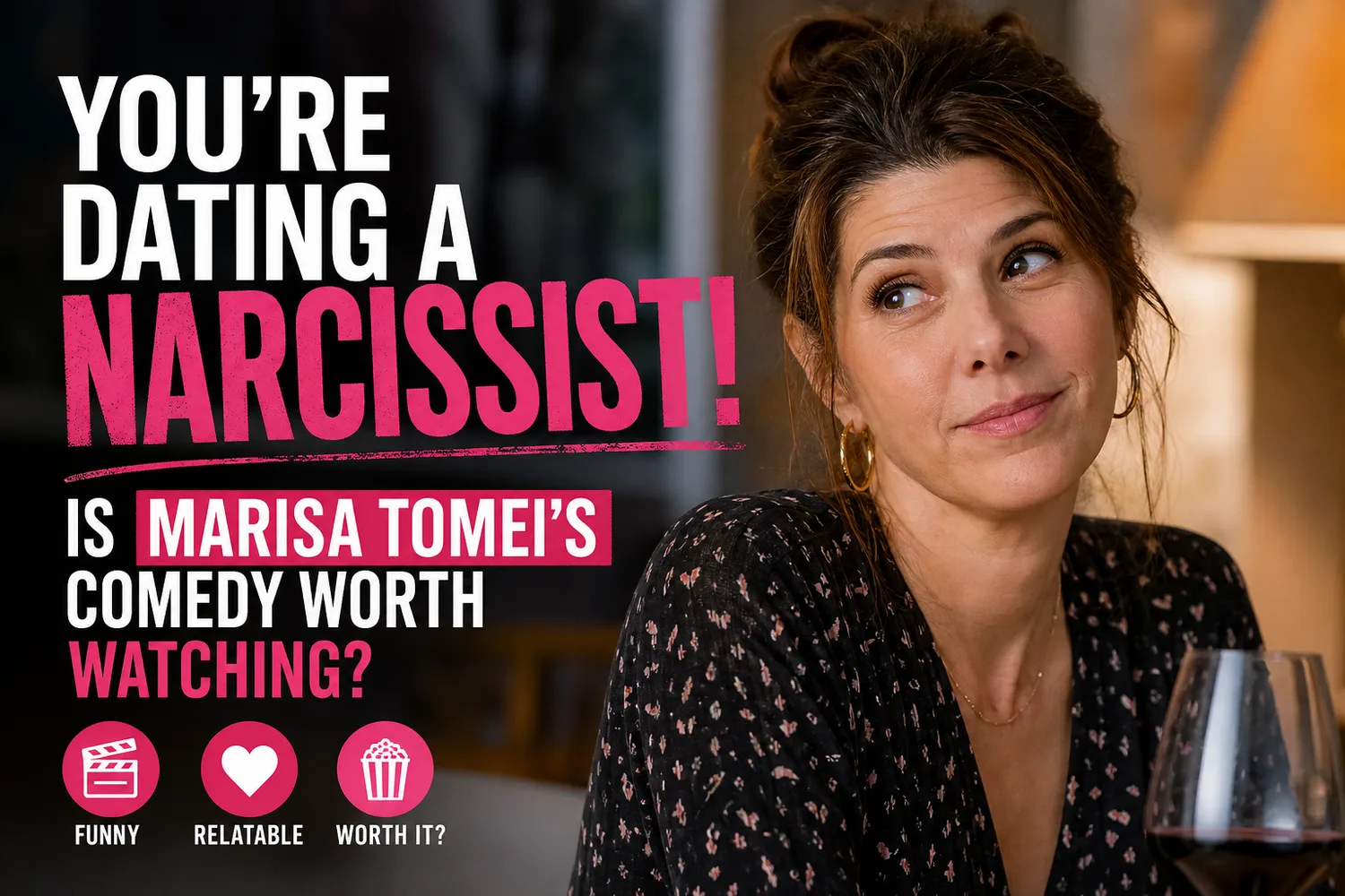 Key art for You're Dating a Narcissist! showing Marisa Tomei's psychology professor character.