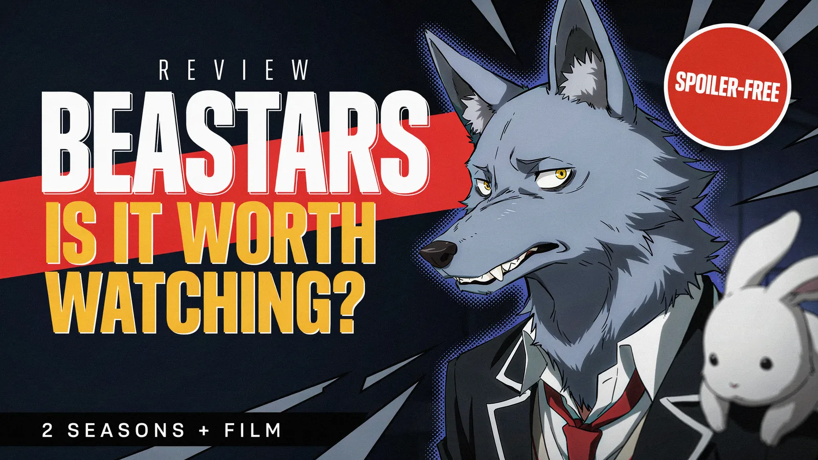 Beastars cover art of Legoshi the wolf baring his teeth beside Haru the rabbit, titled Is It Worth Watching, spoiler-free review.