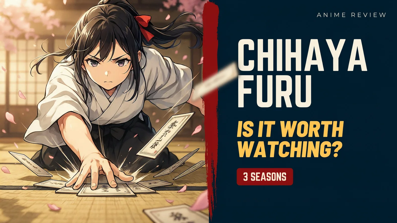 Chihayafuru cover art of Chihaya diving for a karuta card mid-match beneath falling cherry blossoms, titled Is It Worth Watching.